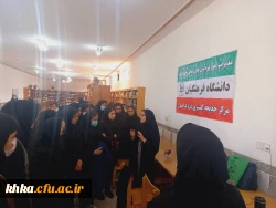 بازدید دانش آموزان دبیرستان کوثر شهرگتوند از دانشگاه فرهنگیان حضرت خدیجه کبری (ُس) 2